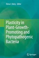 Plasticity in Plant-Growth-Promoting and Phytopathogenic Bacteria - cover