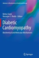 Diabetic Cardiomyopathy: Biochemical and Molecular Mechanisms - cover