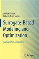 Surrogate-Based Modeling and Optimization: Applications in Engineering - cover