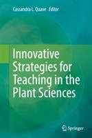 Innovative Strategies for Teaching in the Plant Sciences - cover