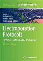 Electroporation Protocols: Preclinical and Clinical Gene Medicine - cover