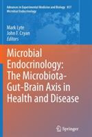 Microbial Endocrinology: The Microbiota-Gut-Brain Axis in Health and Disease - cover