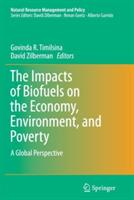 The Impacts of Biofuels on the Economy, Environment, and Poverty: A Global Perspective - cover