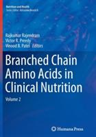 Branched Chain Amino Acids in Clinical Nutrition: Volume 2 - cover