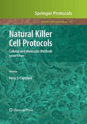 Natural Killer Cell Protocols: Cellular and Molecular Methods - cover