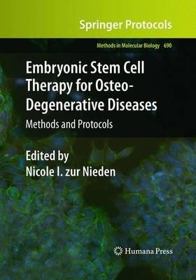Embryonic Stem Cell Therapy for Osteo-Degenerative Diseases: Methods and Protocols - cover