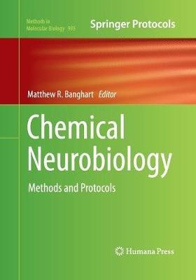 Chemical Neurobiology: Methods and Protocols - cover