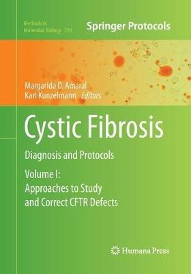Cystic Fibrosis: Diagnosis and Protocols, Volume I: Approaches to Study and Correct CFTR Defects - cover