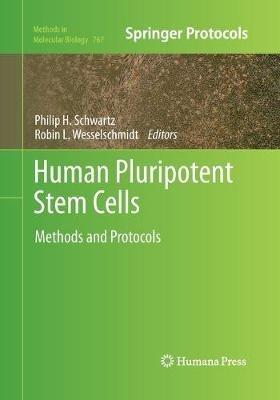 Human Pluripotent Stem Cells: Methods and Protocols - cover