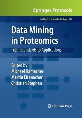 Data Mining in Proteomics: From Standards to Applications - cover