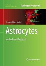 Astrocytes: Methods and Protocols