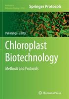 Chloroplast Biotechnology: Methods and Protocols - cover