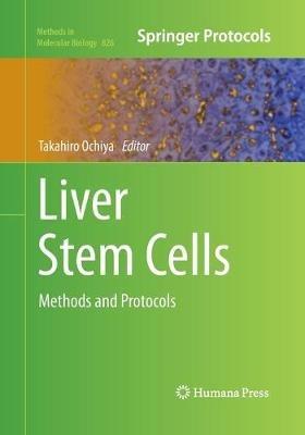 Liver Stem Cells: Methods and Protocols - cover