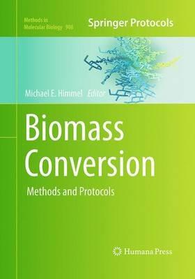 Biomass Conversion: Methods and Protocols - cover