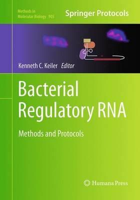 Bacterial Regulatory RNA: Methods and Protocols - cover