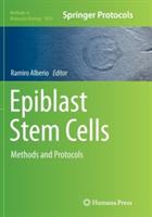 Epiblast Stem Cells: Methods and Protocols - cover