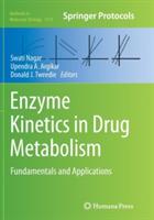 Enzyme Kinetics in Drug Metabolism: Fundamentals and Applications - cover