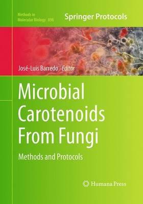 Microbial Carotenoids From Fungi: Methods and Protocols - cover
