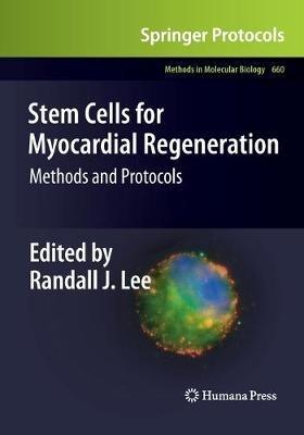 Stem Cells for Myocardial Regeneration: Methods and Protocols - cover