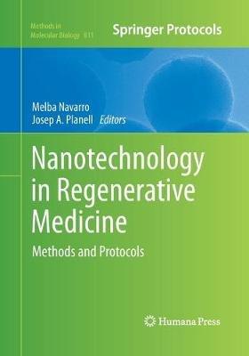 Nanotechnology in Regenerative Medicine: Methods and Protocols - cover