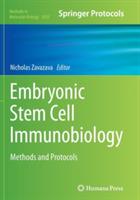 Embryonic Stem Cell Immunobiology: Methods and Protocols - cover