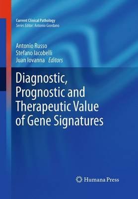 Diagnostic, Prognostic and Therapeutic Value of Gene Signatures - cover