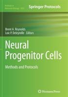 Neural Progenitor Cells: Methods and Protocols - cover