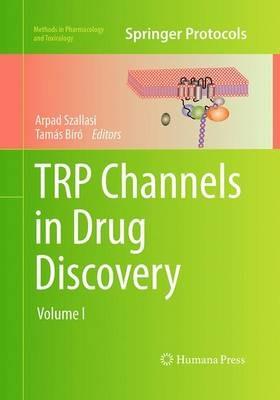 TRP Channels in Drug Discovery: Volume I - cover