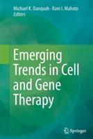 Emerging Trends in Cell and Gene Therapy - cover