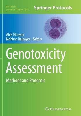 Genotoxicity Assessment: Methods and Protocols - cover
