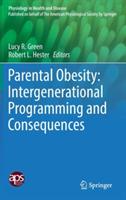 Parental Obesity: Intergenerational Programming and Consequences - cover