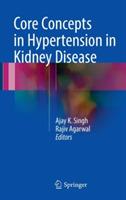 Core Concepts in Hypertension in Kidney Disease - cover
