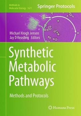 Synthetic Metabolic Pathways: Methods and Protocols - cover