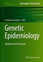 Genetic Epidemiology: Methods and Protocols