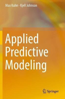 Applied Predictive Modeling - Max Kuhn,Kjell Johnson - cover