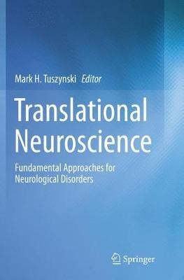 Translational Neuroscience: Fundamental Approaches for Neurological Disorders - cover