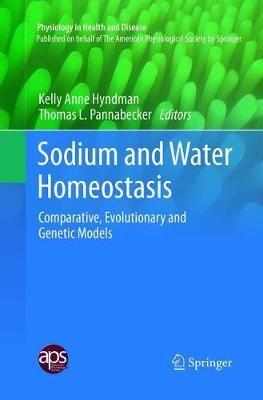 Sodium and Water Homeostasis: Comparative, Evolutionary and Genetic Models - cover