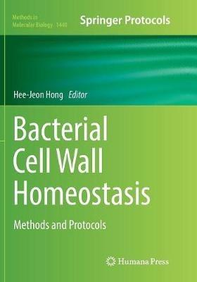Bacterial Cell Wall Homeostasis: Methods and Protocols - cover