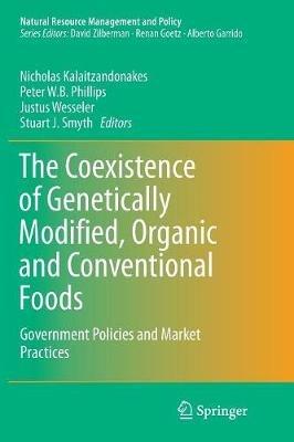 The Coexistence of Genetically Modified, Organic and Conventional Foods: Government Policies and Market Practices - cover