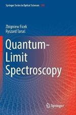 Quantum-Limit Spectroscopy