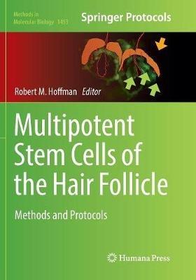 Multipotent Stem Cells of the Hair Follicle: Methods and Protocols - cover