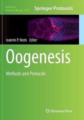 Oogenesis: Methods and Protocols - cover
