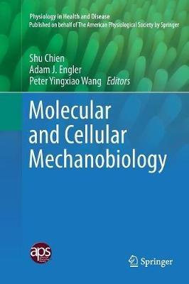 Molecular and Cellular Mechanobiology - cover