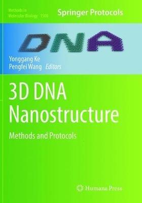 3D DNA Nanostructure: Methods and Protocols - cover