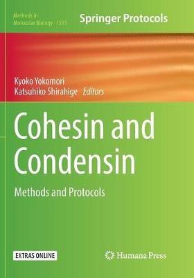 Cohesin and Condensin: Methods and Protocols - cover