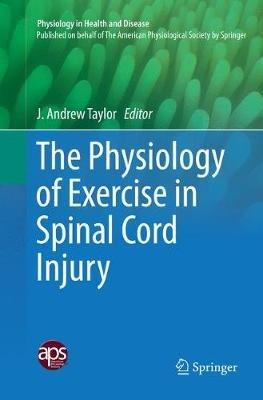 The Physiology of Exercise in Spinal Cord Injury - cover