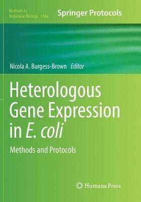 Heterologous Gene Expression in E.coli: Methods and Protocols - cover