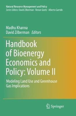 Handbook of Bioenergy Economics and Policy: Volume II: Modeling Land Use and Greenhouse Gas Implications - cover