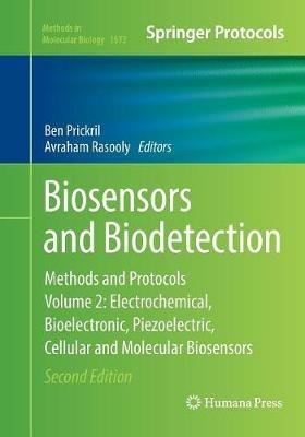 Biosensors and Biodetection: Methods and Protocols, Volume 2: Electrochemical, Bioelectronic, Piezoelectric, Cellular and Molecular Biosensors - cover