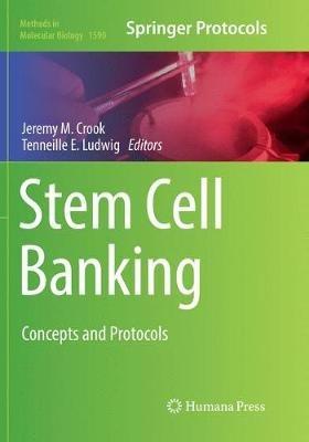 Stem Cell Banking: Concepts and Protocols - cover